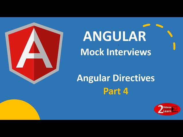 Mock Angular Interview : Part 4