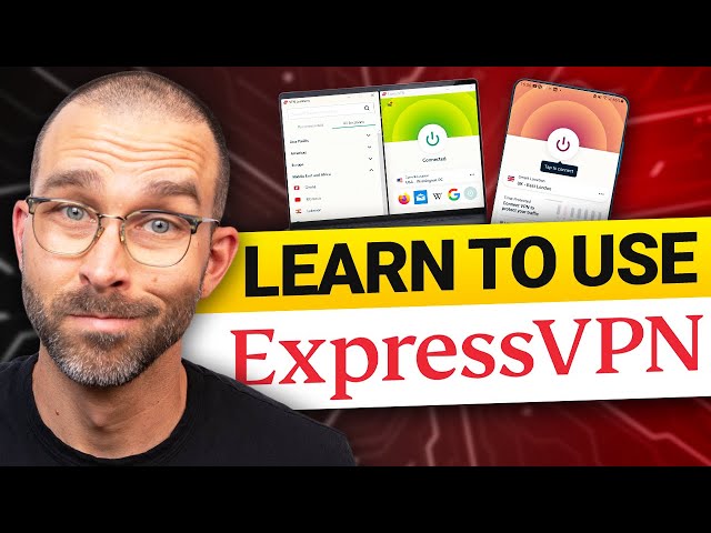 ExpressVPN tutorial | The ONLY ExpressVPN guide you need!