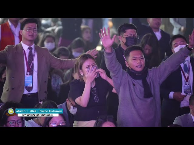 El Dorado | Fakna Inkhawm (March 1, 2026) | KTP General Conference 2026