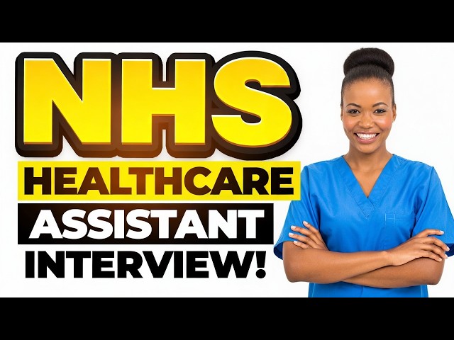 NHS HEALTHCARE ASSISTANT INTERVIEW QUESTIONS & ANSWERS! (PASS YOUR NHS INTERVIEW!)