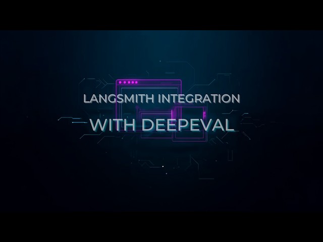 DeepEval Integration with  LangSmith