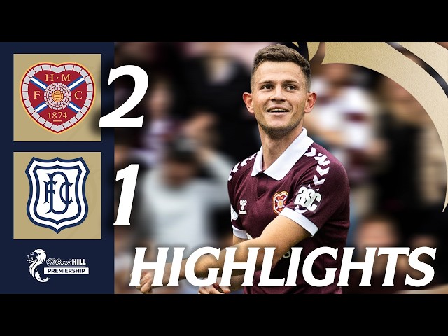 Heart of Midlothian 2-1 Dundee | HIGHLIGHTS | William Hill Premiership