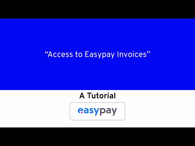 Access to easypay Invoices in easypay