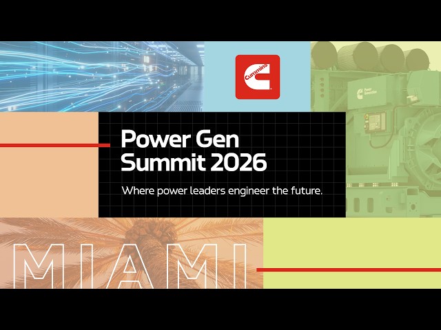 Engineering the Future: Cummins Power Gen Summit 2026