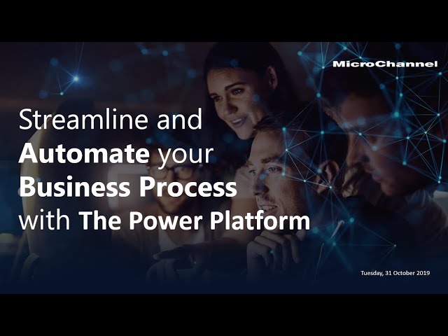 Streamline & Automate Business Processes with the Power Platform