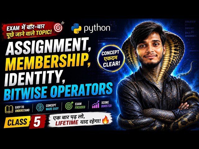 Python Operators tutorial  | Assignment, Membership, Identity & Bitwise | Class 5 #python #ai