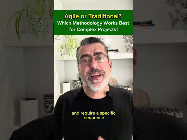 Agile or Traditional : which methodology works best for complex projects?
