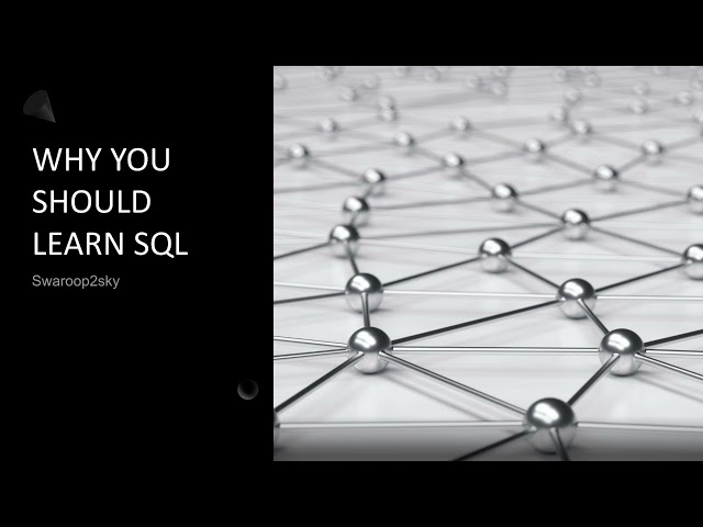Why you should Learn SQL? 💡 STRUCTURED QUERY LANGUAGE || #Swaroop2sky