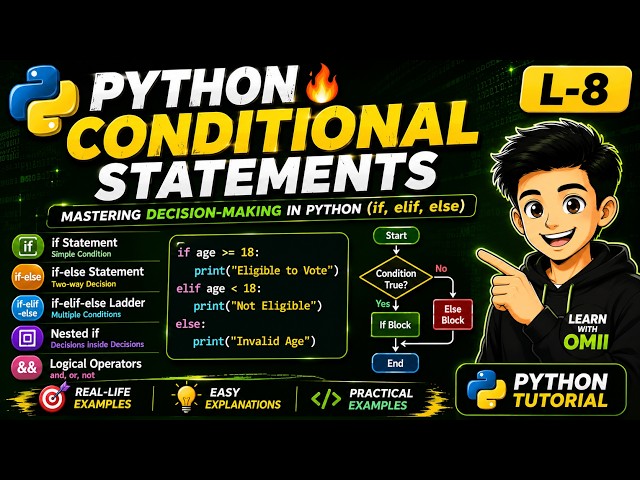 Python Conditional Statements Explained 🔥 | if, if-else, elif & Nested if | Python Tutorial | L-8