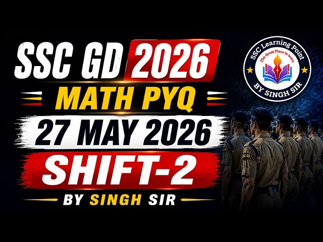 SSC GD 2026 Maths Solution | May 27, 2026 Shift 2 | All Questions Solved | Eduquity Pattern 🔥 #SSCGD