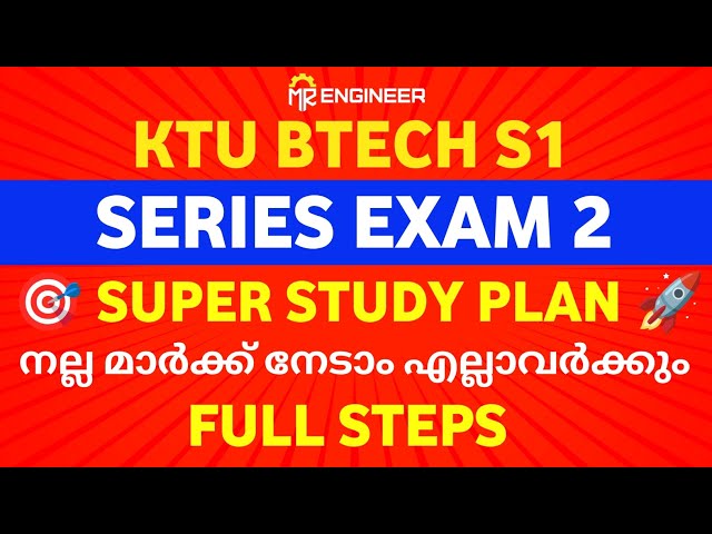KTU BTECH S1 SERIES EXAM 2 SUPER STUDY PLAN 🚀🎯🎯 | MR ENGINEER