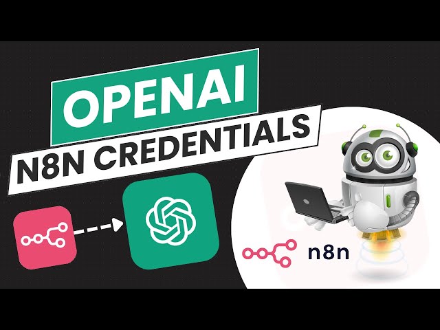 Easily Connect OpenAI to n8n: Here's How