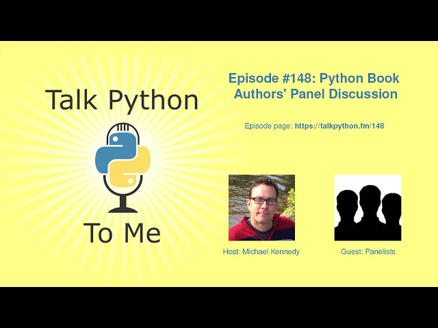 #148: Python Book Authors' Panel Discussion