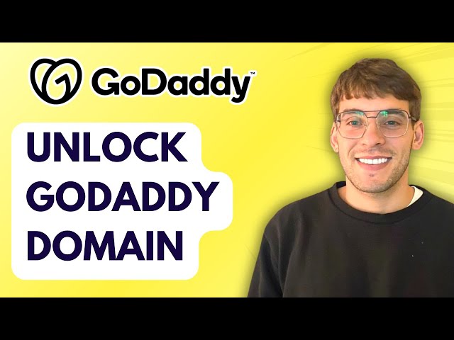 How to Unlock GoDaddy Domain [2026 Full Guide]