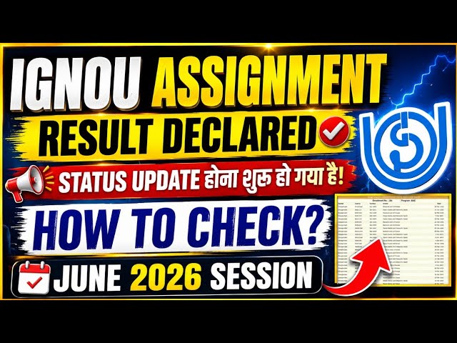 IGNOU June 2026 Assignment Status Update | IGNOU Assignment Result June 2026| Ignou Assignment Marks