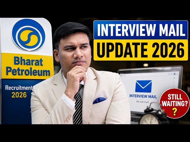 BPCL Interview Mail Updates 2026: Why Some Candidates Are Still Waiting Today? | #bpcl #sktutorial