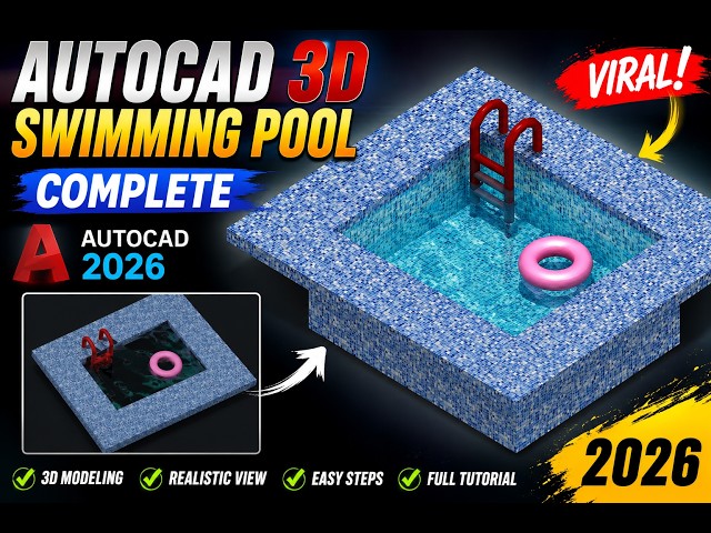 AutoCAD 3D Swimming Pool Design & Rendering Complete Course 2026 🔥 Beginner to Pro