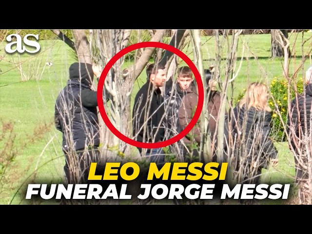 LEO MESSI aparece en el funeral por la muerte de su padre JORGE MESSI