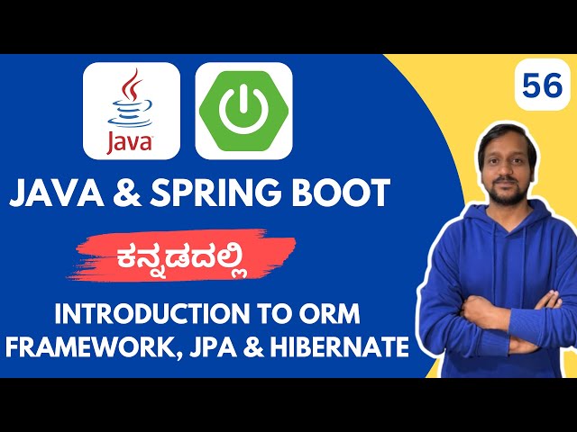 🔥 What is ORM Framework? Hibernate & JPA Explained | Spring Boot Tutorial in Kannada