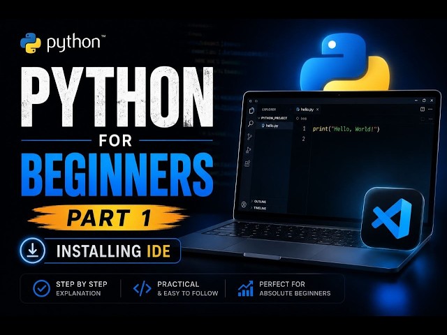Python for Beginners | Lecture 1 - Installing IDE & Your First Print Statement 🐍