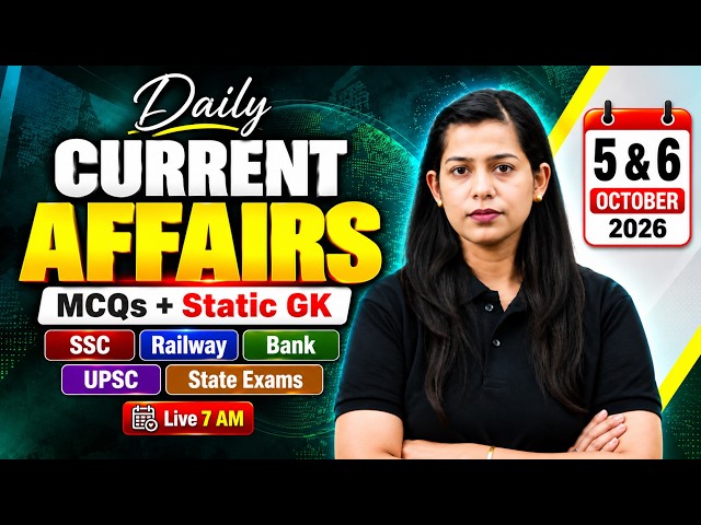 Current Affairs Today | 5th & 6th Oct | Current Affairs 2026 | Daily Current Affairs by Krati Mam