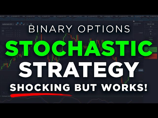 Stochastic Strategy for Binary Options... [SHOCKING]