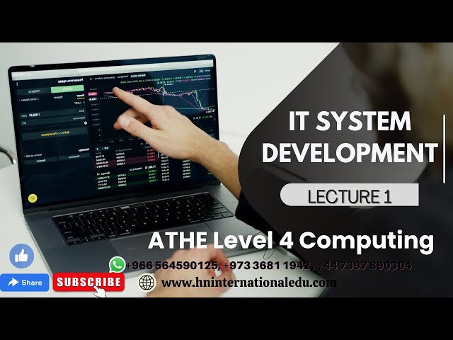 IT System Development  Lecture No. 1 ATHE Level 4 Computing