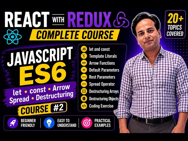 React with Redux Course | Day 2 | ES6 Features Part 1 | let, const, Arrow Functions, Spread operator