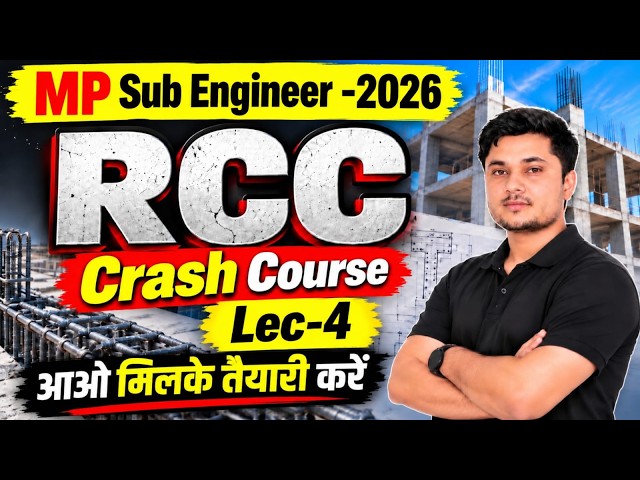 MP Sub Engineer 2026 🔥 RCC Lecture 2 | Crash Course | Civil Engineering