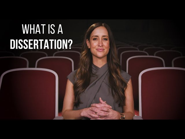 What is a Dissertation?