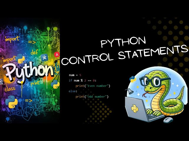 Control Statements in Python | if, if-else, elif, nested if | Python Tutorial for Beginners | Part 9