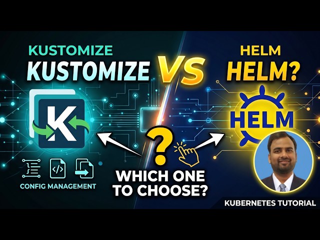Stop Using the Wrong Tool! Helm vs Kustomize Real-World Architecture