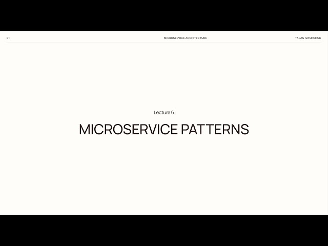 Lecture 6. Microservice Patterns