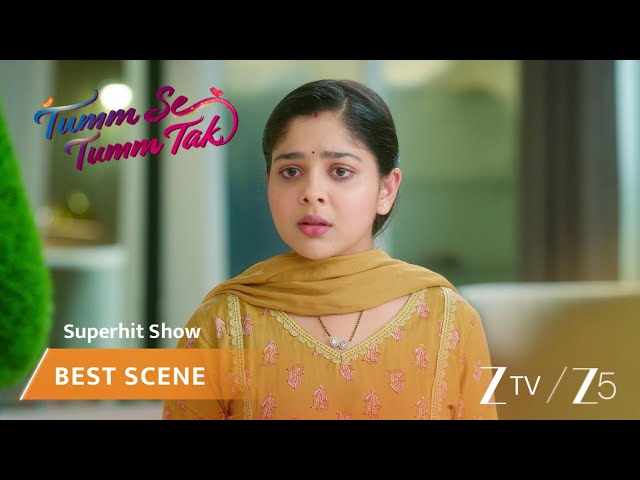 Tumm Se Tumm Tak | EP 408 | Best Scene | Zee TV APAC