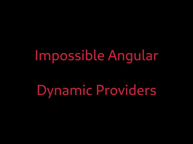 Dynamic Providers