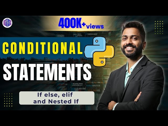 Lec-24: If else, elif in Python 🐍 | Nested If | Python for Beginners