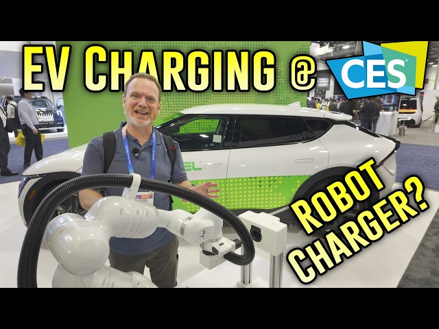 The Future of EV Charging at CES 2026! Robot chargers? Solar charging?