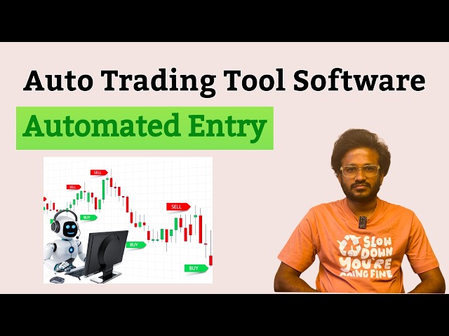 Auto Trading Tool Software | Automated Trading & Algo Trading Explained