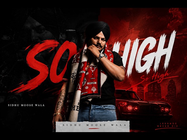 So High - Sidhu Moosewala - Humble Music - Punjabi Songs 2026