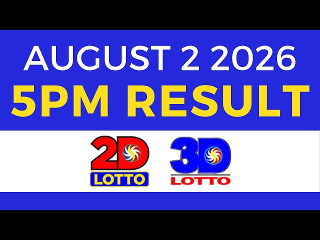 5PM Lotto Result Today August 2 2026 | Swertres EZ2 PCSO