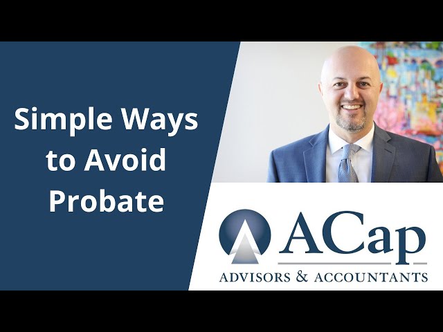 How to Avoid Probate Court