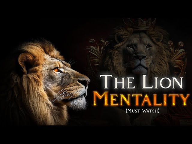 Transform Your Mindset like a LION : This Video Will change Your Mind!