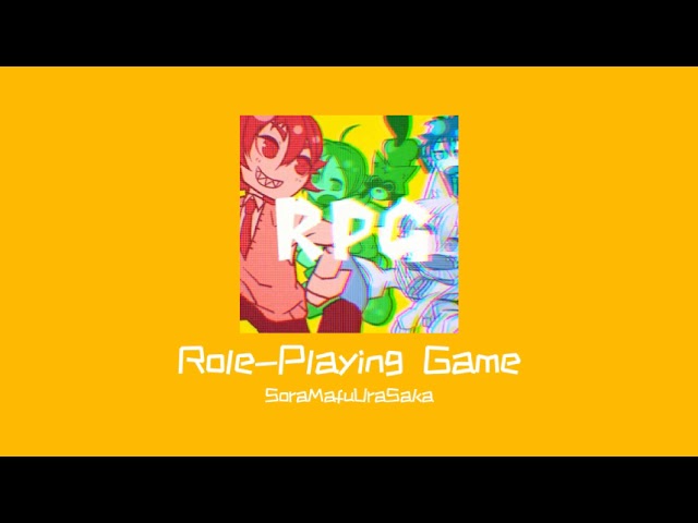 [Slowed Down]"Role-Playing Game"(RPG)|SoraMafuUraSake|