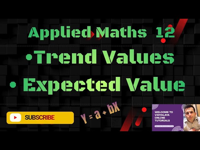 Time - Based Data | Class 12 Applied Maths | Method of Least Squares | Trend Values (Short Method)