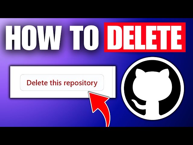 How To Delete a Repository on GitHub (Full Guide)