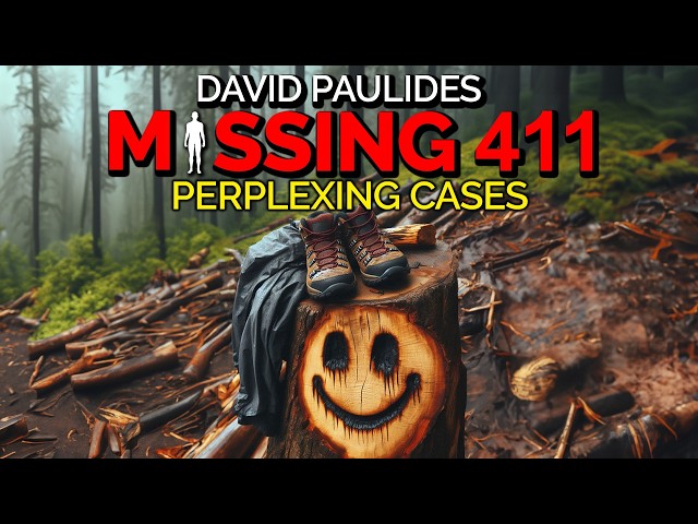 Missing 411: The Hidden Truth Behind Missing Persons | David Paulides