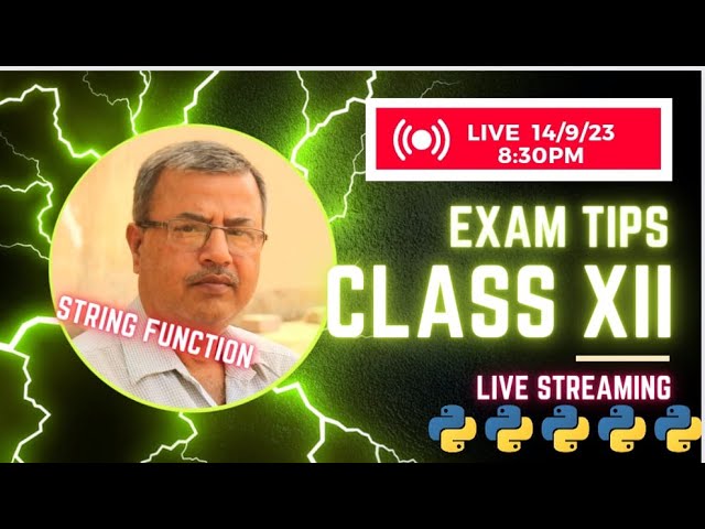 Python (String Functions) Exam Tips Class XII (CBSE)