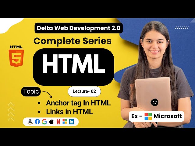 Anchor Tag in HTML Explained | Links in HTML | Delta Web Dev Series