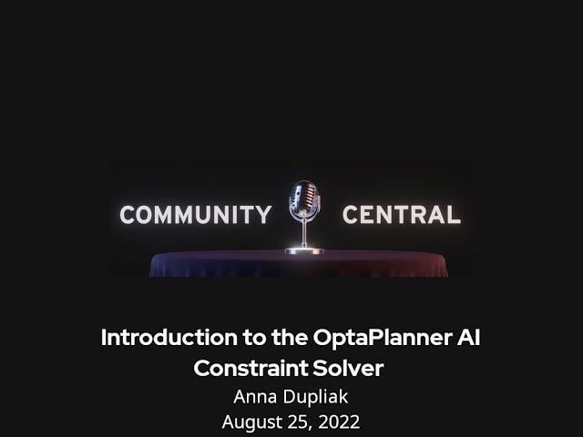 Community Central: Introduction to the OptaPlanner AI constraint solver