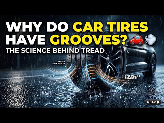 Why Do Car Tires Have Grooves? 🚗💨 | The Science Behind Tire Tread